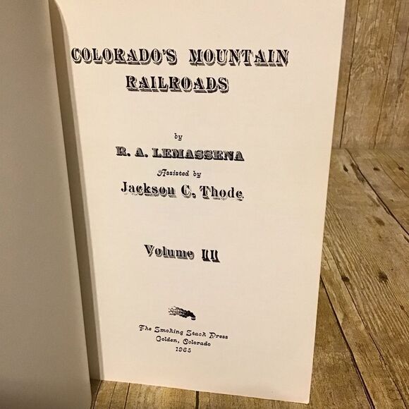 Colorado’s Mountain Railroads Vol II PB Book - Picture 6 of 8